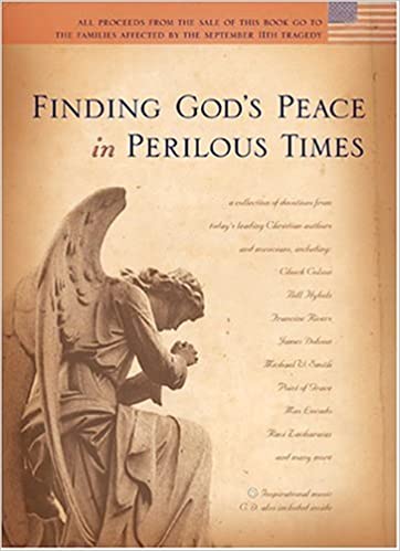Finding God's Peace in Perilous Times