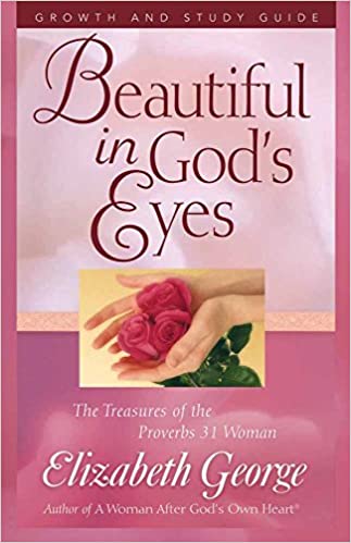 Growth and Study Guide for Beautiful In God's Eyes