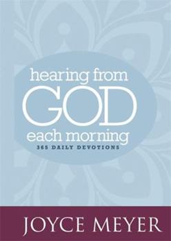 Hearing from God Each Morning : 365 Daily Devotions