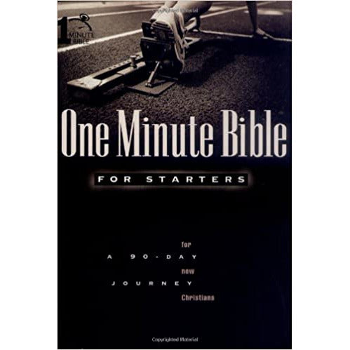 One Minute Bible for Starters: A 90 Day Journey for New Christians