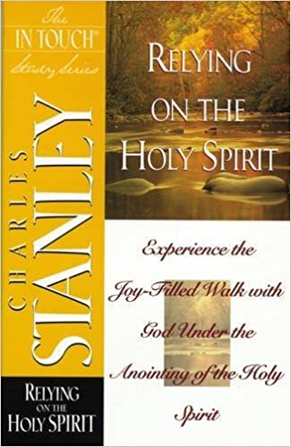 Relying on the Holy Spirit (The in Touch Study Series)