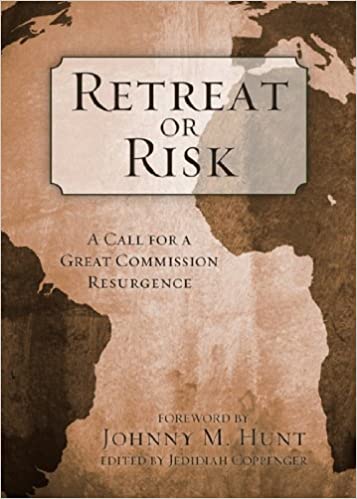 Retreat or Risk: A Call for a Great Commission Resurgence