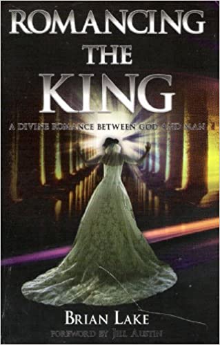 Romancing the King - A Divine Romance Between God and Man