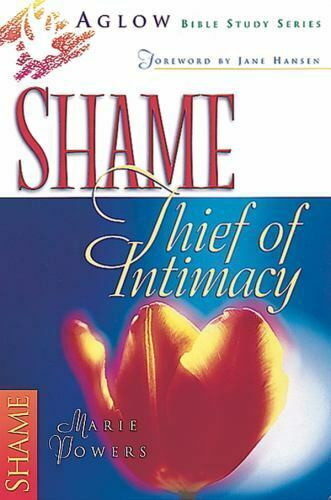 Shame : Thief of Intimacy by Marie Powers