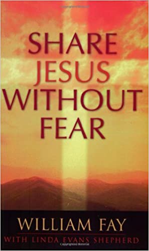 Share Jesus Without Fear