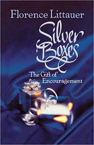 Silver Boxes: The Gift of Encouragement