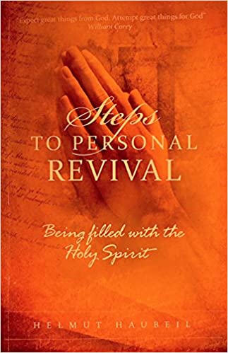 Steps to Personal Revival (Being Filled With the Holy Spirit)