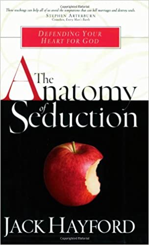 The Anatomy Of Seduction (Sexual Integrity)