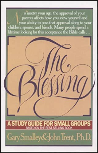 The Blessing: A Study Guide for Small Groups (LifeChange)