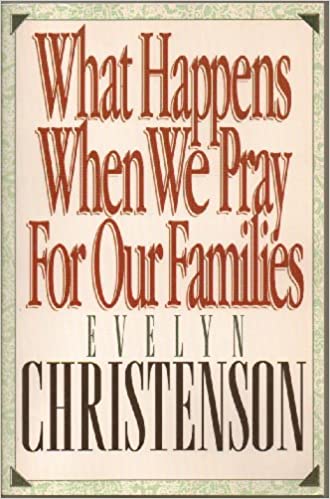 What Happens When We Pray for Our Families