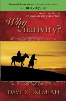 Why The Nativity?